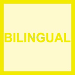 Bilingual by Pet Shop Boys