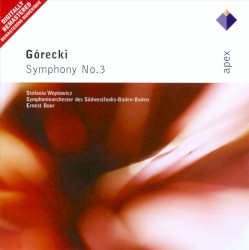 Symphony no. 3 by Górecki ;   Stefania Woytowicz ,   Symphonieorchester des Südwestfunks-Baden-Baden ,   Ernest Bour