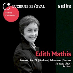 Lucerne Festival Historic Performances: Edith Mathis by Edith Mathis  &   Karl Engel