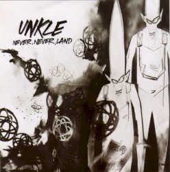 Never, Never, Land by UNKLE