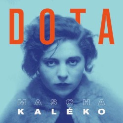 Mascha Kaléko by Dota