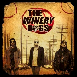 The Winery Dogs by The Winery Dogs