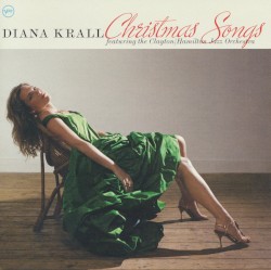 Christmas Songs by Diana Krall  feat.   the Clayton-Hamilton Jazz Orchestra