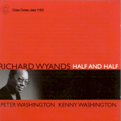 Half and Half by Richard Wyands