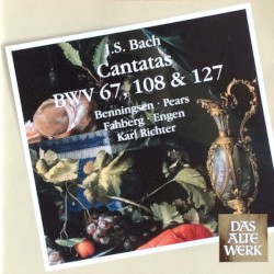 Cantatas BWV 67, 108 & 127 by J. S. Bach  /   Benningsen  •   Pears  •   Fahberg  •   Engen ,   Karl Richter