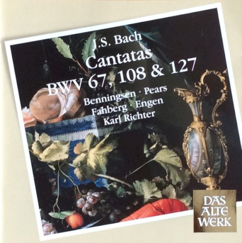 Cantatas BWV 67, 108 & 127