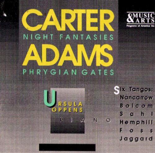 Carter: Night Fantasies / Adams: Phrygian Gates