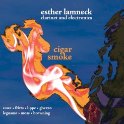 Cigar Smoke by Esther Lamneck