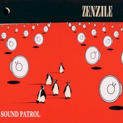 Sound Patrol by Zenzile