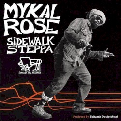 Sidewalk Steppa by Mykal Rose