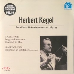 Gershwin: Porgy and Bess Suite / Rhapsody in Blue / Mussorgsky: Pictures at an Exhibition by G.Gershwin ,   M. Mussorgsky ;   Herbert Kegel ,   Rundfunk‐Sinfonieorchester Leipzig