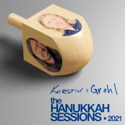 The Hanukkah Sessions 2021 by Kurstin  x   Grohl