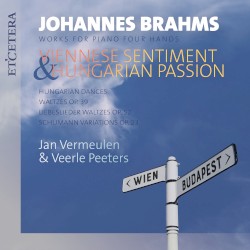 Works for Piano Four Hands by Johannes Brahms ;   Veerle Peeters ,   Jan Vermeulen