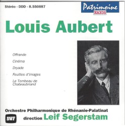 Orchestral Works by Louis Aubert ;   Rheinland-Pfalz Philharmonic ,   Leif Segerstam