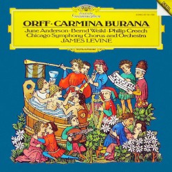 Carmina Burana by Orff ;   June Anderson ,   Bernd Weikl ,   Philip Creech ,   Chicago Symphony Chorus ,   Chicago Symphony Orchestra ,   James Levine