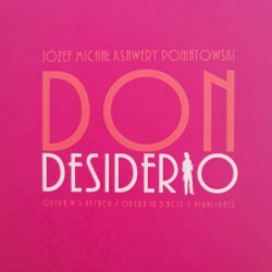 Don Desiderio by Józef Poniatowski ,   Polska Orkiestra Sinfonia Iuventus