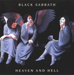 Heaven and Hell by Black Sabbath