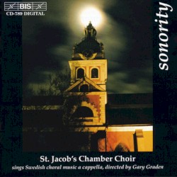 Sonority by St. Jacob's Chamber Choir ,   Gary Graden