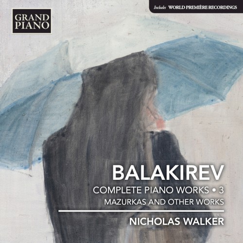Complete Piano Works • 3: Mazurkas and Other Works