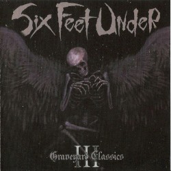 Graveyard Classics III by Six Feet Under