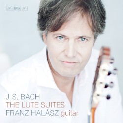 The Lute Suites by J. S. Bach ;   Franz Halász