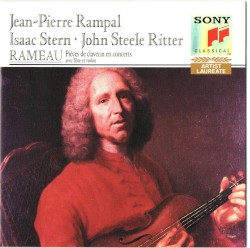 Pièces de clavecin en concerts avec flûte et violon by Jean‐Philippe Rameau ;   Jean‐Pierre Rampal ,   Isaac Stern ,   John Steele Ritter