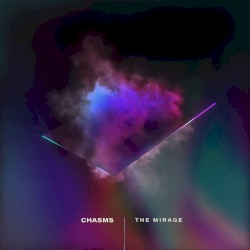 The Mirage by Chasms