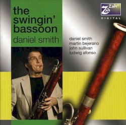 The Swingin' Bassoon by Daniel Smith