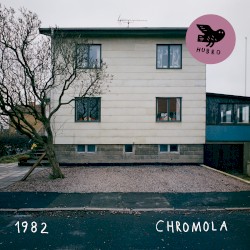 Chromola by 1982