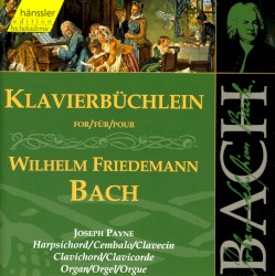Klavierbüchlein für Wilhelm Friedemann Bach by Johann Sebastian Bach ;   Joseph Payne