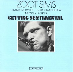 Getting Sentimental by Zoot Sims