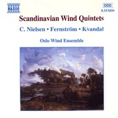Scandinavian Wind Quintets by C. Nielsen ,   Fernström ,   Kvandal ;   Oslo Wind Ensemble