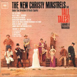 Tell Tall Tales! Legends & Nonsense by The New Christy Minstrels