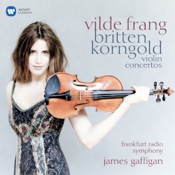 Violin Concertos by Britten ,   Korngold ;   Vilde Frang ,   Frankfurt Radio Symphony ,   James Gaffigan