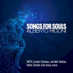 Songs for Souls by Alberto Rigoni