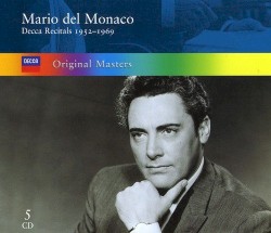 Mario del Monaco: Decca Recitals 1952-1969 by Mario del Monaco
