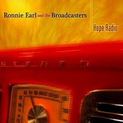 Hope Radio by Ronnie Earl and the Broadcasters