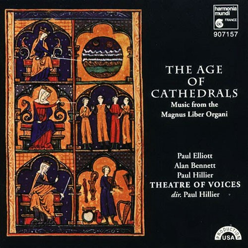 The Age of Cathedrals: Music from the Magnus Liber Organi