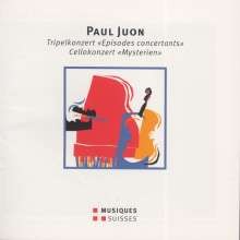 Tripelkonzert «Episodes concertants» / Cellokonzert «Mysterien» by Paul Juon