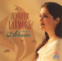 Born in Atlanta by Jennifer Larmore