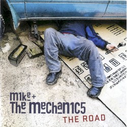 The Road by Mike + the Mechanics
