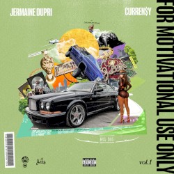 For Motivational Use Only, Vol.1 by Curren$y  &   Jermaine Dupri