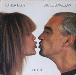 Duets by Carla Bley  /   Steve Swallow