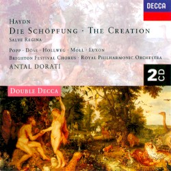 Die Schöpfung by Haydn ;   Royal Philharmonic Orchestra ,   Brighton Festival Chorus ,   Antal Doráti