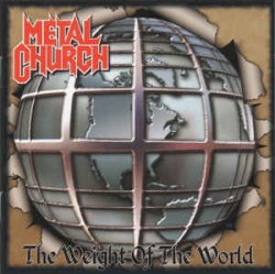 The Weight of the World by Metal Church