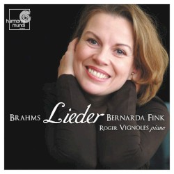 Lieder by Johannes Brahms ;   Bernarda Fink ,   Roger Vignoles