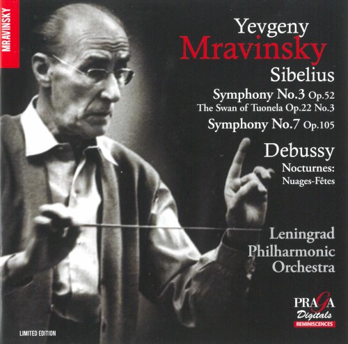 Sibelius: Symphony no. 3, op. 52 / The Swan of Tuonela, op. 22 no. 3 / Symphony no. 7, op. 105 / Debussy: Nocturnes: Nuages-Fêtes