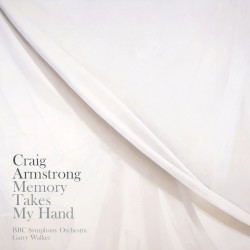 Memory Takes My Hand by Craig Armstrong