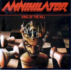 King of the Kill by Annihilator