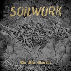 The Ride Majestic by Soilwork